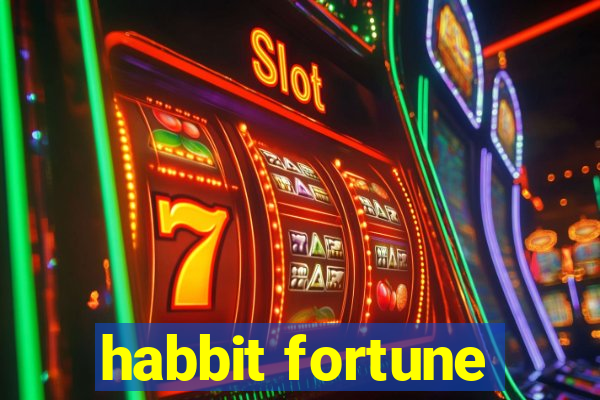 habbit fortune