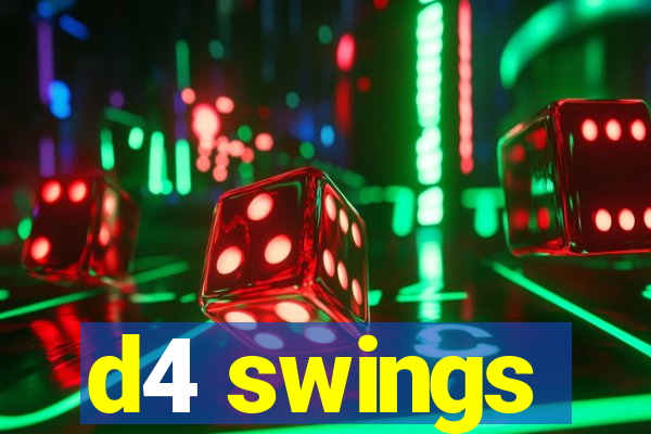 d4 swings