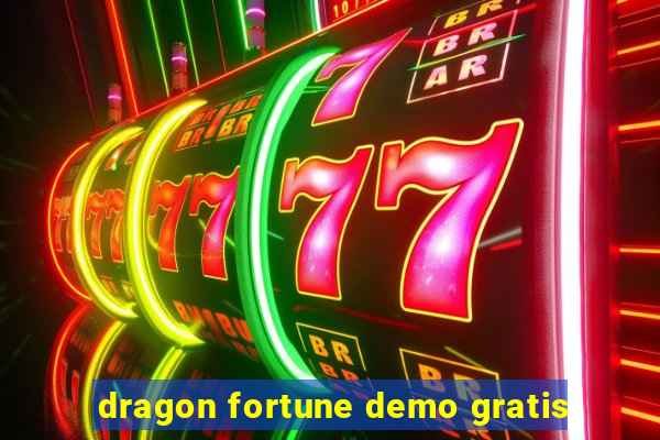 dragon fortune demo gratis