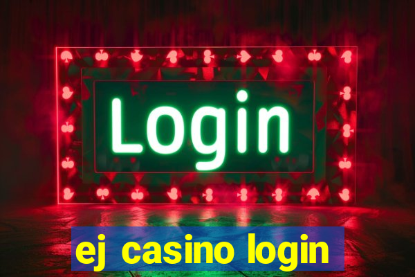 ej casino login