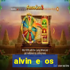 alvin e os esquilos redecanais