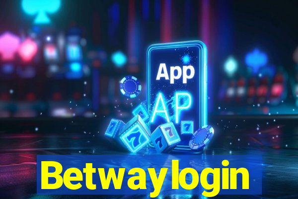 Betwaylogin