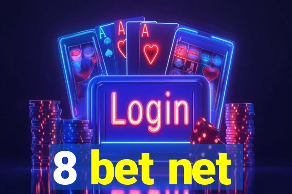 8 bet net