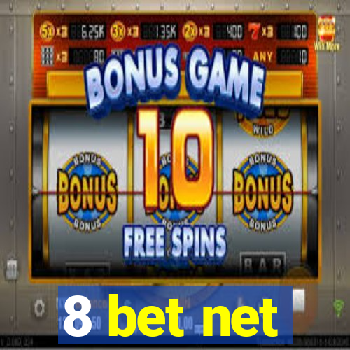 8 bet net