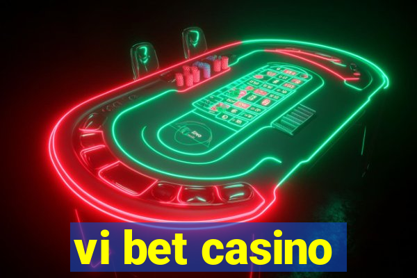 vi bet casino