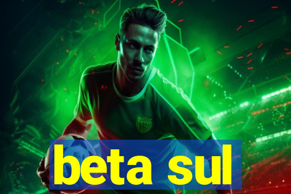 beta sul