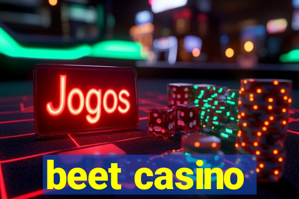 beet casino