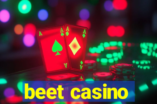 beet casino