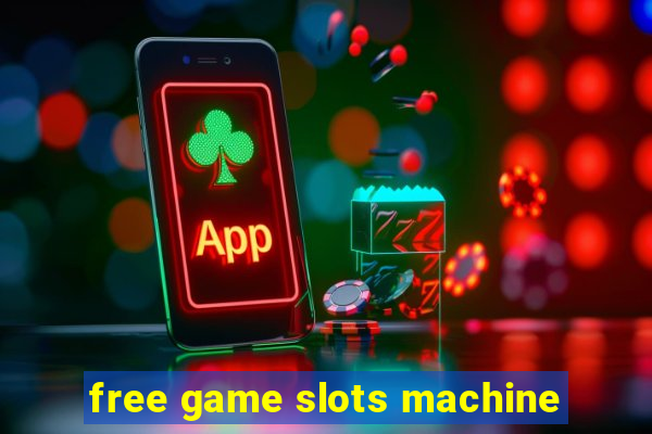 free game slots machine