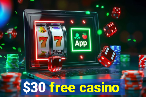 $30 free casino