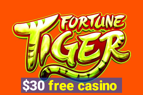 $30 free casino