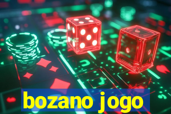 bozano jogo