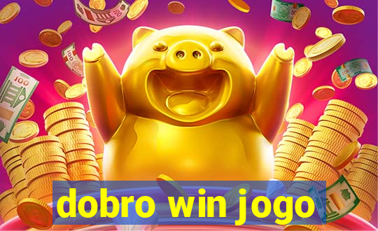 dobro win jogo