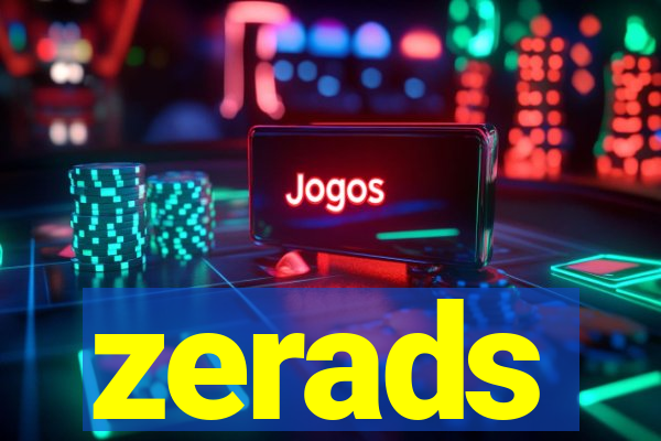 zerads