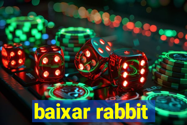 baixar rabbit