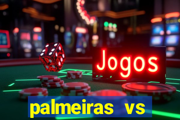 palmeiras vs botafogo futemax