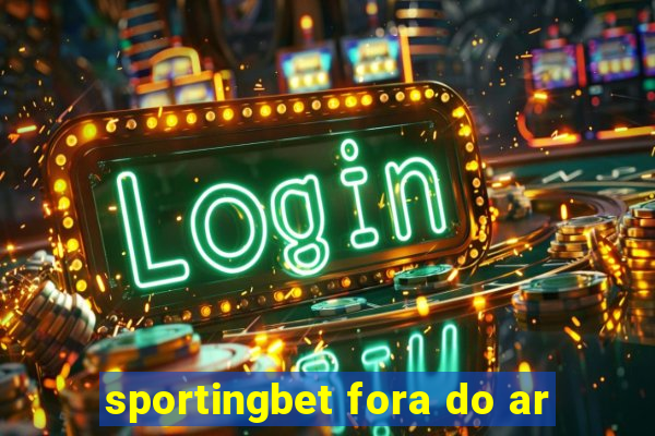 sportingbet fora do ar