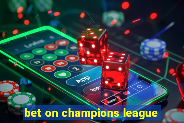 bet on champions league