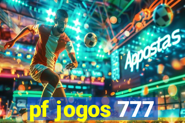 pf jogos 777