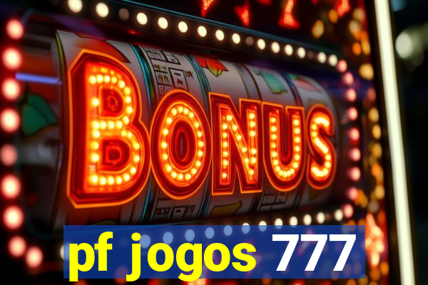 pf jogos 777