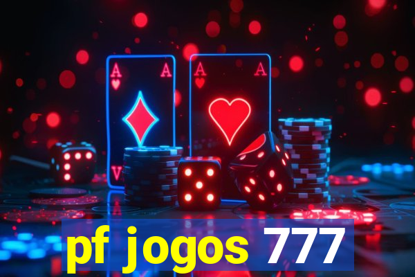 pf jogos 777