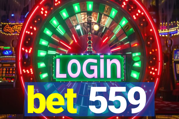 bet 559