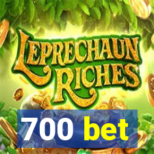 700 bet