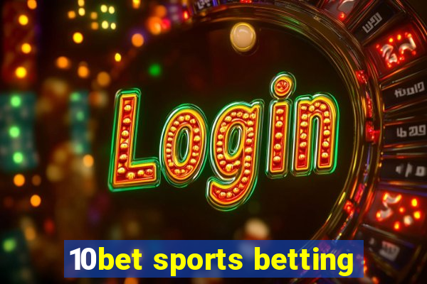 10bet sports betting