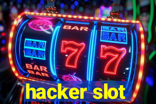 hacker slot