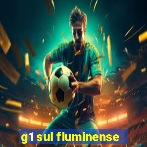 g1 sul fluminense