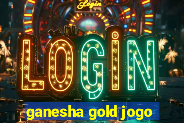 ganesha gold jogo