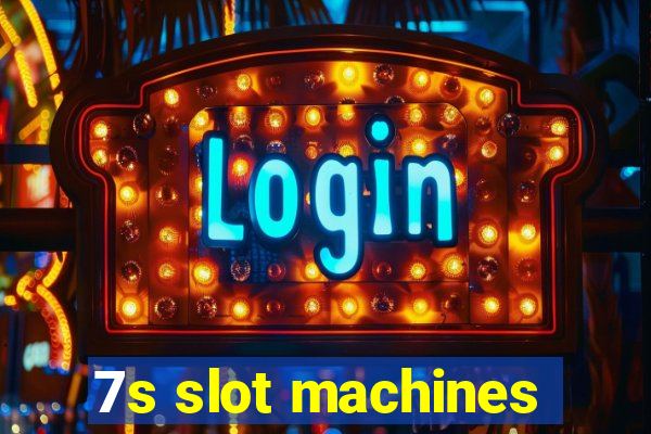 7s slot machines