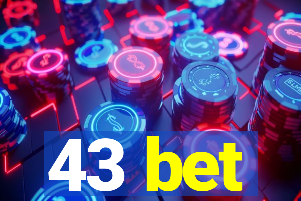 43 bet