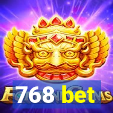 768 bet