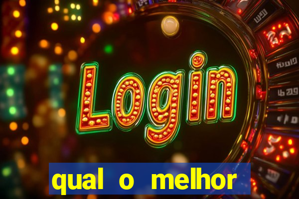 qual o melhor casino online