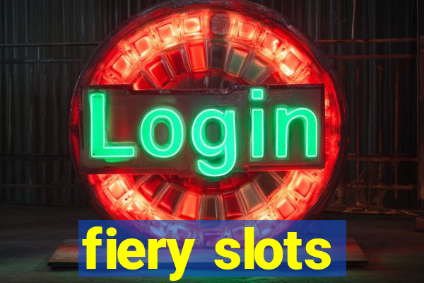 fiery slots