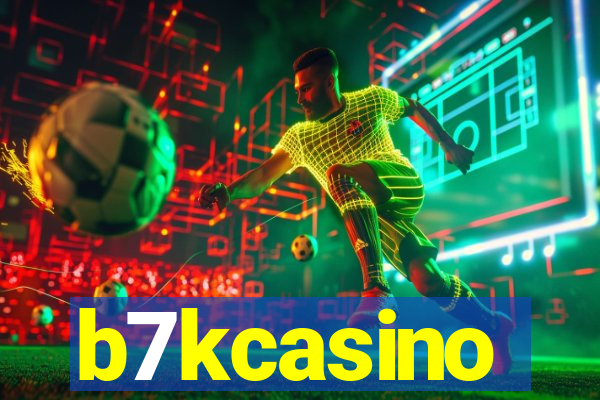 b7kcasino