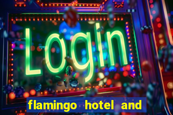 flamingo hotel and casino in las vegas