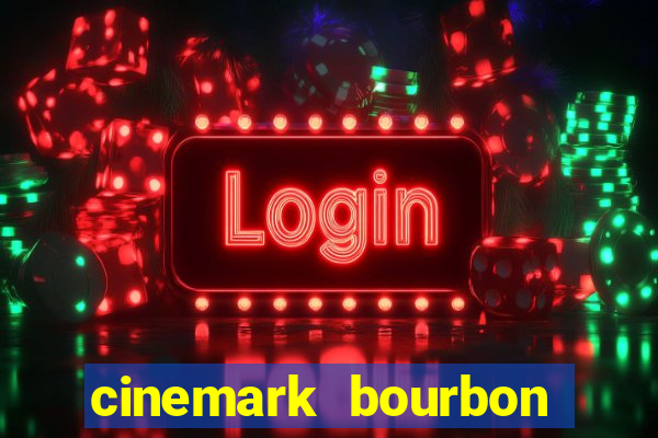 cinemark bourbon ipiranga telefone