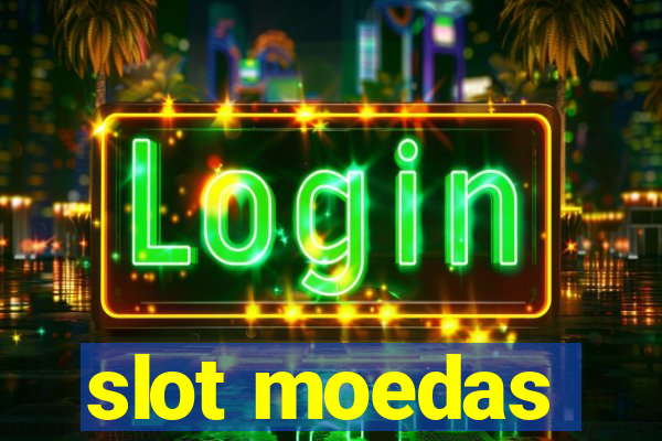 slot moedas