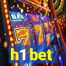 h1 bet