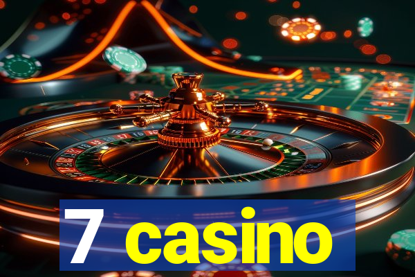 7 casino