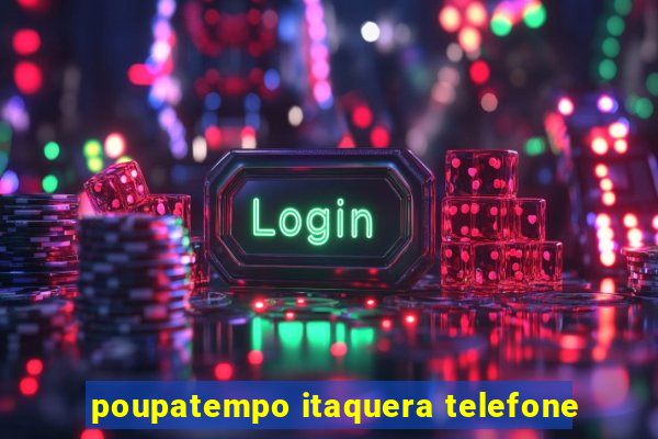 poupatempo itaquera telefone