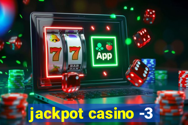 jackpot casino -3