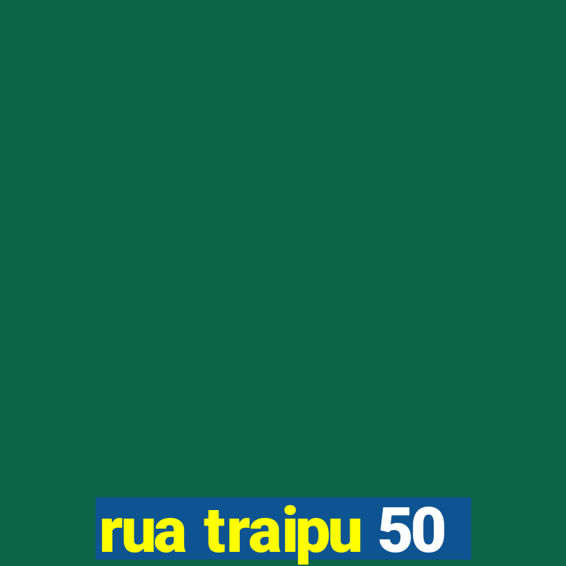 rua traipu 50