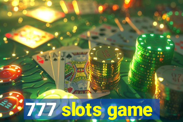 777 slots game