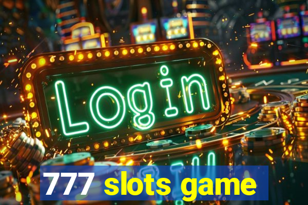 777 slots game