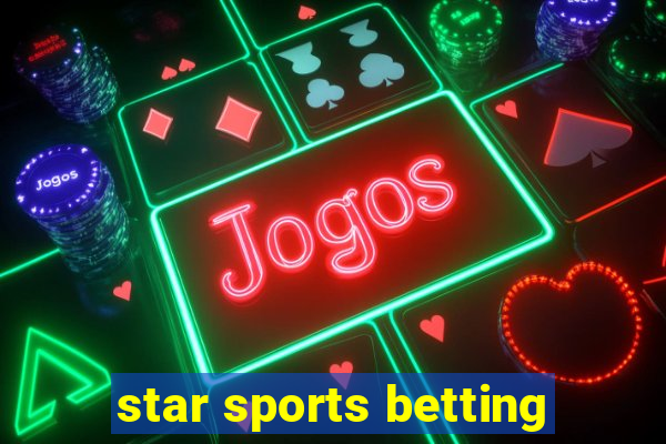 star sports betting