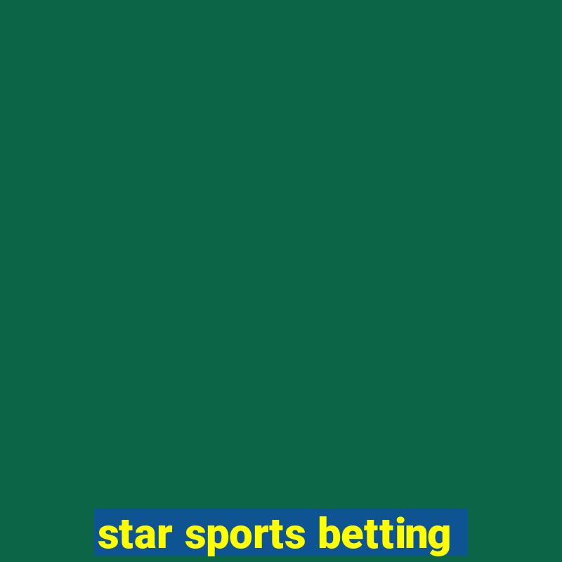 star sports betting