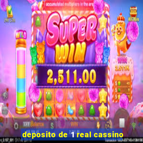 deposito de 1 real cassino